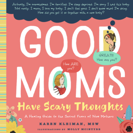 Good Moms Have Scary Thoughts Book