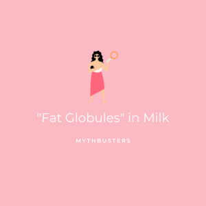 Fat Globules in Milk - Mythbusters Graphic