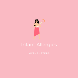 Infant Allergies - Mythbusters Graphic