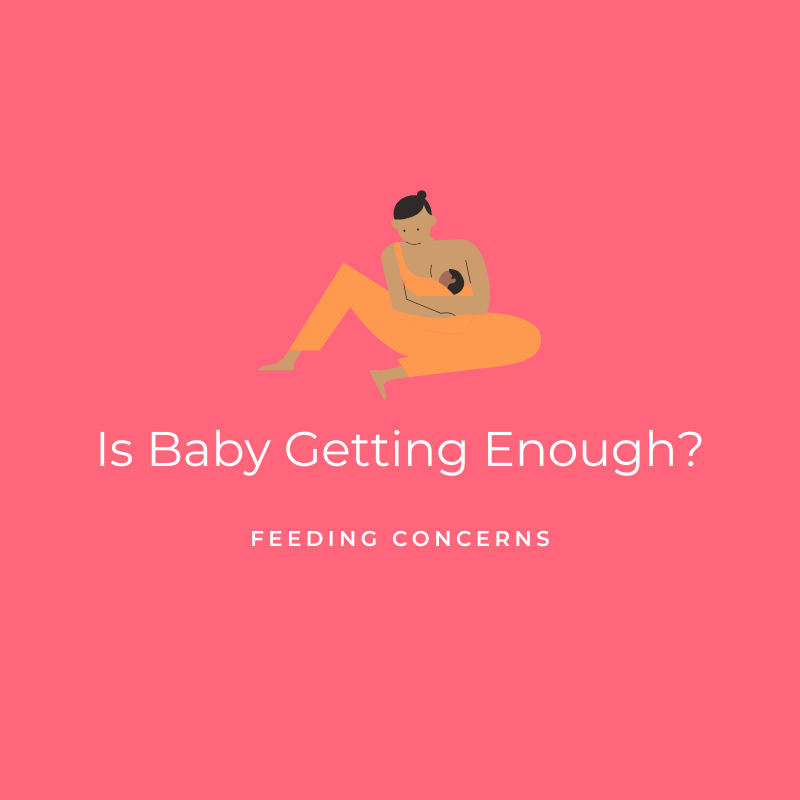 Is Baby Getting Enough - Feeding Concerns Graphic