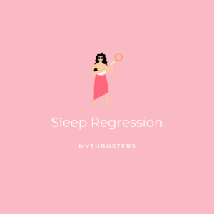 Sleep Regression- Mythbusters Graphic