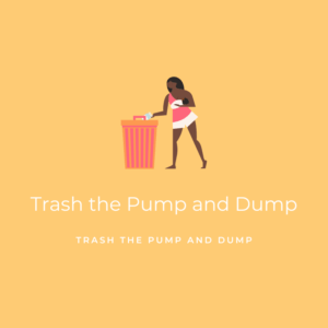 Trash the Pump and Dump Graphic